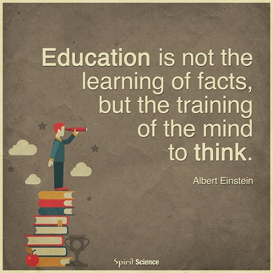 Education is training the mind to think