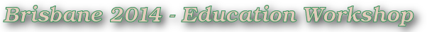Education Workshop